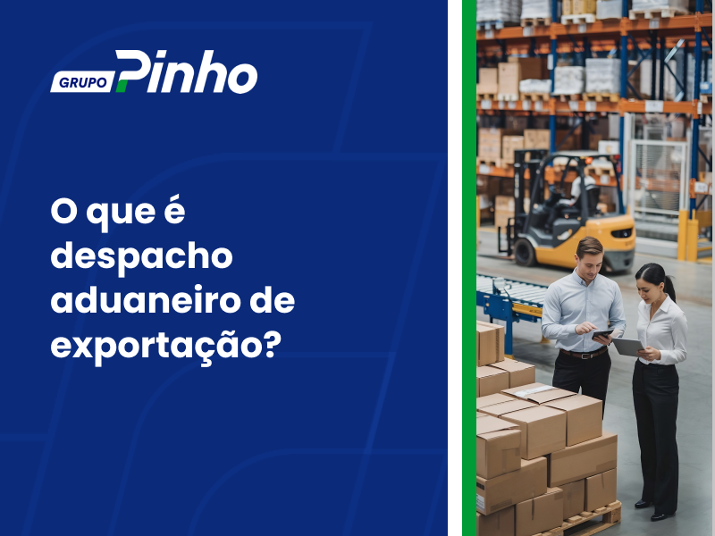 Despacho Aduaneiro de Exportação