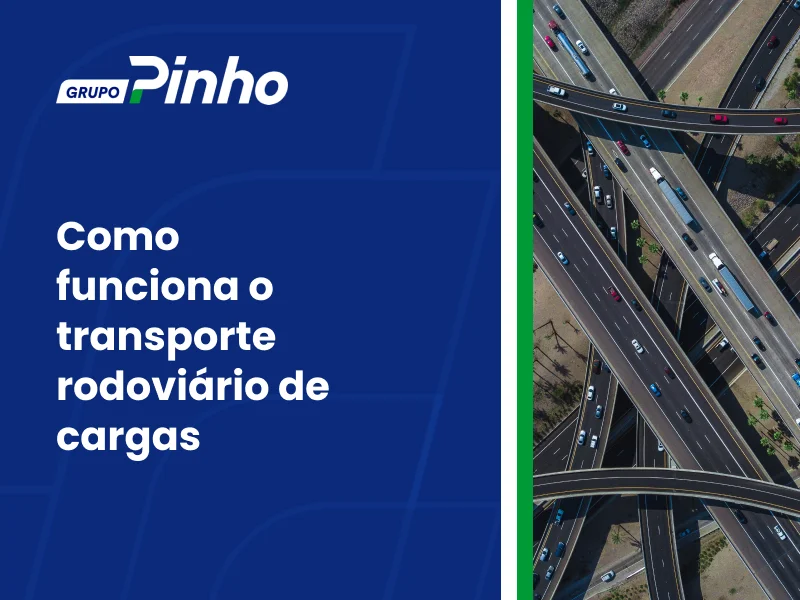 Como funciona o transporte rodoviário de cargas